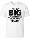 I'm Only Big Shirt