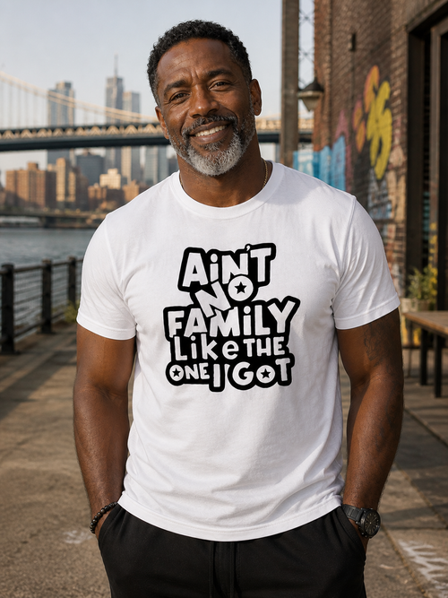 Ain’t No Family (Men)